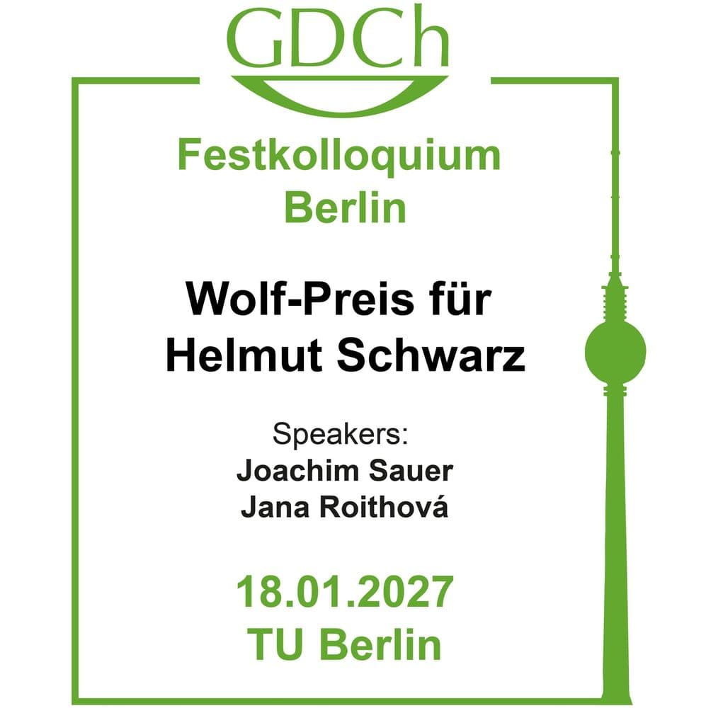 Festkolloquium anlässlich der Verleihung des Wolf-Preises an Prof. Dr. Helmut Schwarz